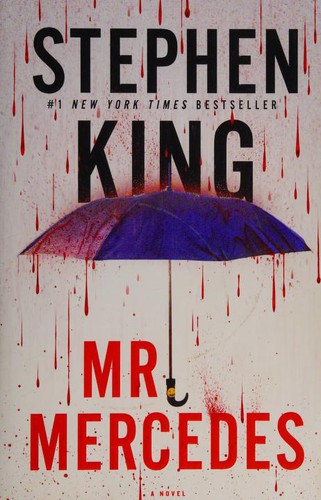 Mr. Mercedes: A Novel (The Bill Hodges Trilogy) (2015, Gallery Books)