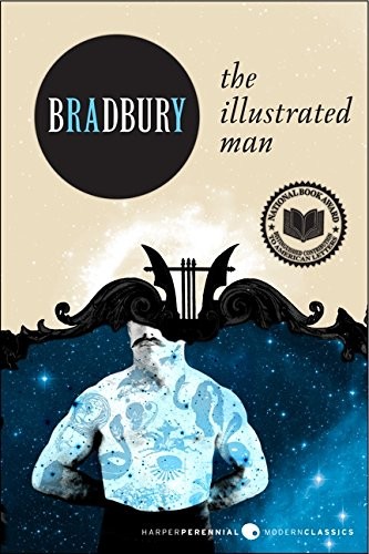 The Illustrated Man (Paperback, 2011, Harper Perennial Modern Classics)