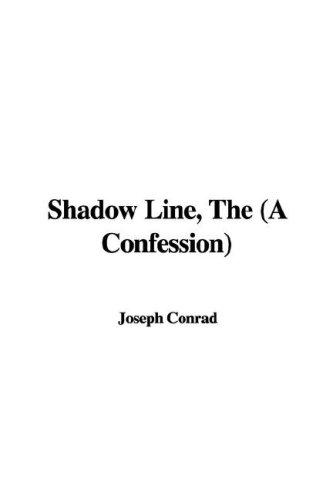 The Shadow Line (Paperback, 2006, IndyPublish.com)