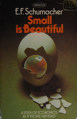 SMALL IS BEAUTIFUL (Paperback, 1975, Perennial Library)