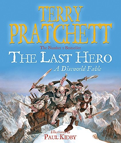 The Last Hero (2007, Gollancz)