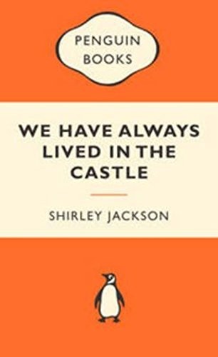 We Have Always Lived in the Castle (Paperback, 2010, Penguin Books)