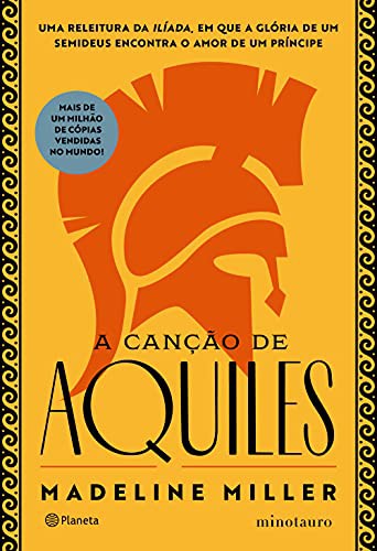 A Canção de Aquiles (Paperback, Portuguese language, 2019, Planeta Minotauro)