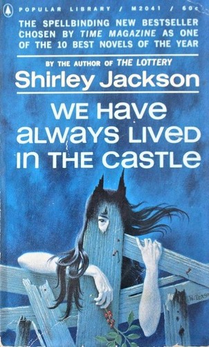 We have always lived in the castle. (Paperback, 1963, Popular Library)