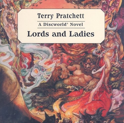 Lords and Ladies (AudiobookFormat, 2004, Ulverscroft Soundings Ltd, ISIS Audio Books)