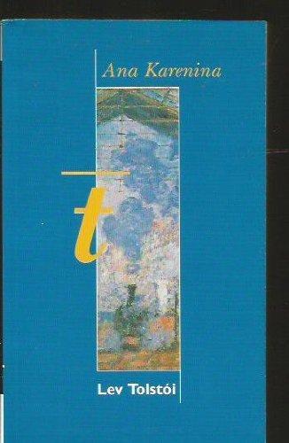Ana Karenina (Paperback, Spanish language, 1999, Ediciones B)