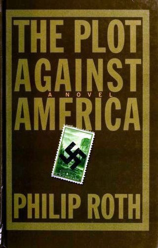 The Plot Against America (Hardcover, 2005, Thorndike Press)