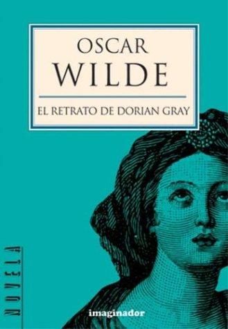 El Retrato De Dorian Gray / The Picture of Dorian Gray (Spanish language, 2002, Grupo Imaginador)