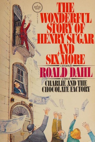 The Wonderful Story of Henry Sugar and Six More (Paperback, 1979, Bantam Skylark)