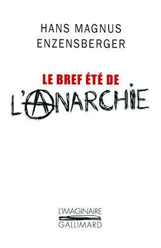 Le bref été de l'anarchie : La vie et la mort de Buenaventura Durruti (French language, 2010)