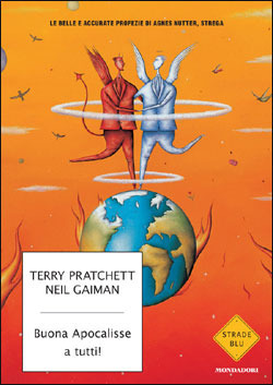 Buona apocalisse a tutti! (Paperback, Italian language, 2007, Mondadori)