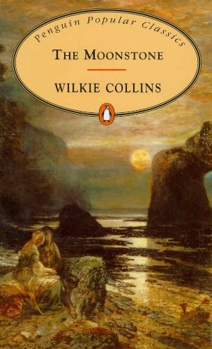 The Moonstone (Paperback, 2007, Penguin, Penguin Classics)