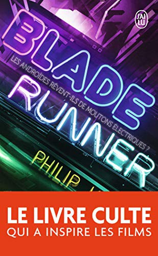 Blade Runner (Paperback, French language, 2014, J'AI LU)