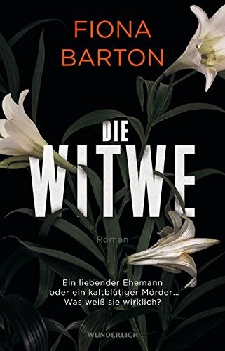 Die Witwe (Paperback, 2016, Wunderlich Verlag)