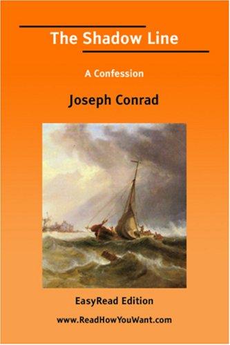 The Shadow Line A Confession [EasyRead Edition] (Paperback, ReadHowYouWant.com)