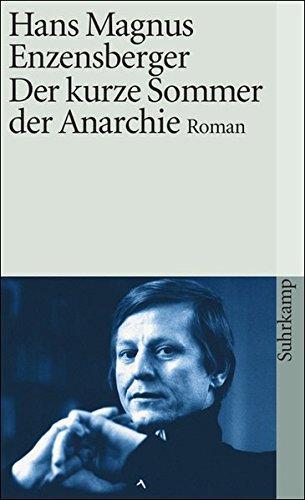 Der Kurze Sommer Der Anarchie (Paperback, German language, 1977, Suhrkamp)