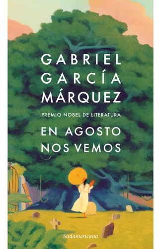 En agosto nos vemos (Spanish language, 2024, Sudamericana)