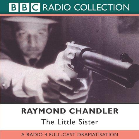 The Little Sister (BBC Radio Collection) (AudiobookFormat, BBC Audiobooks)