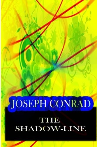 The Shadow-Line (Paperback, CreateSpace Independent Publishing Platform)