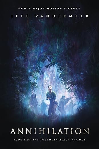 Annihilation (Movie Tie-In Edition) (2018, MCD x FSG Originals)