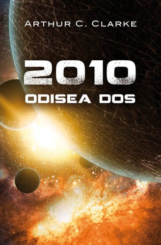 2010 : Odisea dos (2007, Debolsillo)