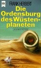 Die Ordensburg des Wüstenplaneten. Dune-Zyklus 6 (Paperback, German language, 1985)