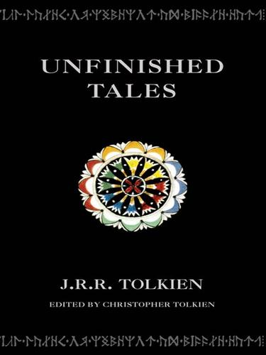 Unfinished Tales (EBook, 2009, HarperCollins)