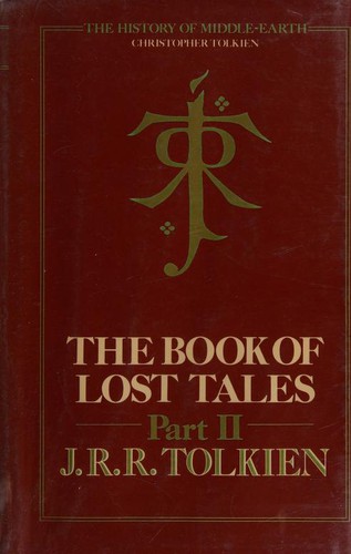 The Book Of Lost Tales (Hardcover, 1984, George Allen & Unwin)