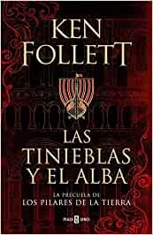 Las Tinieblas y el Alba / the Evening and Th Morning (Spanish language, 2020, Plaza & Janes Editories, S.A.)