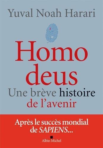Homo deus (French language, 2017, Éditions Albin Michel)