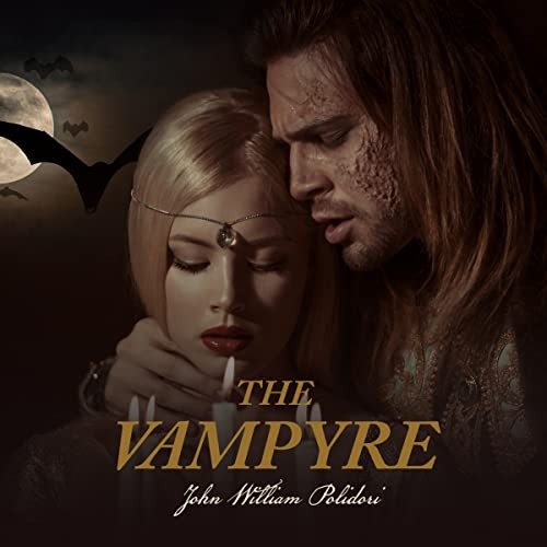 The Vampyre (AudiobookFormat, Dreamscape Media)