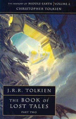 The Book of Lost Tales 2 (History of Middle-Earth) (Paperback, 1992, HarperCollins Publishers Ltd)