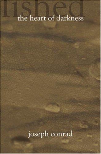 The Heart of Darkness (Paperback, 2002, BookSurge Classics)