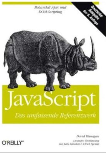 JavaScript (EBook, German language, 2007, O’Reilly Verlag)