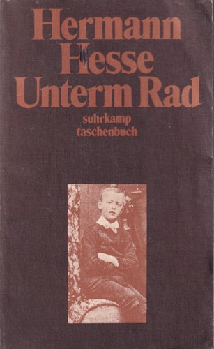 Unterm Rad (1972, Suhrkamp)