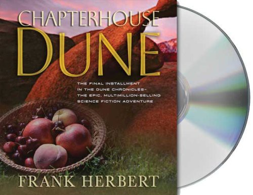 Chapterhouse Dune (AudiobookFormat, 2009, Macmillan Audio)