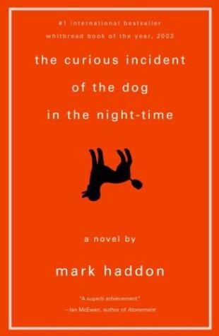 The curious incident of the dog in the night-time (2003, Random House)