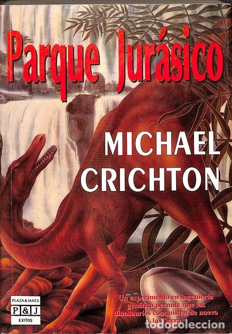 Parque Jurásico. (Hardcover, Spanish language, 1991, Plaza & Janes)