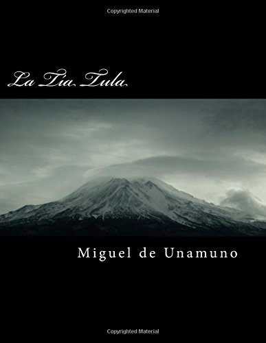La tía Tula (Paperback, Spanish language, 2018, Createspace Independent Publishing Platform)