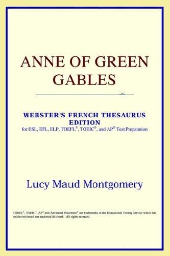 Anne of Green Gables (2006, ICON Reference)