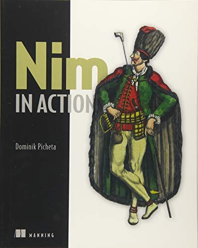 Nim in Action (2017, Manning Publications)