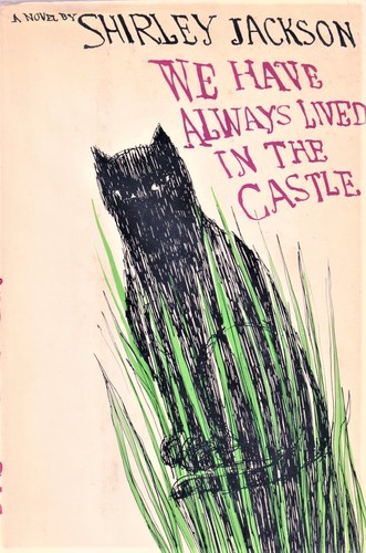 We have always lived in the castle (Hardcover, 1962, Viking Press)
