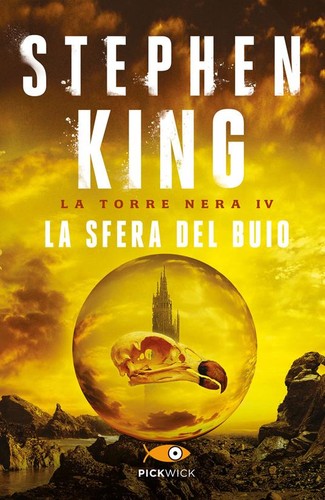 La sfera del buio. La torre nera. Vol. 4 (Paperback, Italian language, 2017, Sperling & Kupfer)
