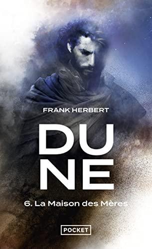 Le cycle de Dune. VI, La maison des mères (French language, 2022, Presses Pocket)