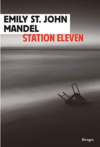 Station Eleven (français language, 2016, Payot & Rivages)