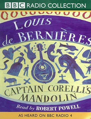 Captain Corelli's Mandolin (BBC Radio Collection) (AudiobookFormat, 1997, BBC Audiobooks)