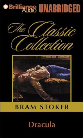 Dracula (Classic Collection (Brilliance Audio)) (AudiobookFormat, 2002, Brilliance Audio Unabridged)