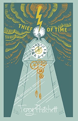 Thief Of Time: Discworld Novel 26 (2017, Doubleday UK)