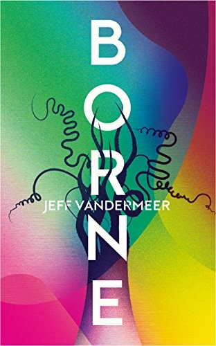 Borne (EBook, 2017, Fourth Estate)