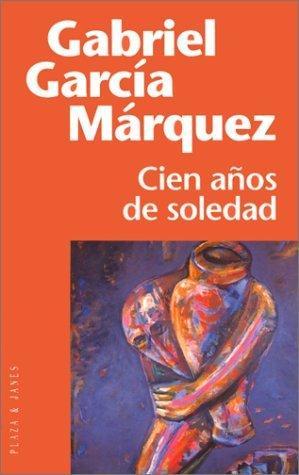 Cien años de soledad (Spanish language, 1999, Plaza & Janés Editores)